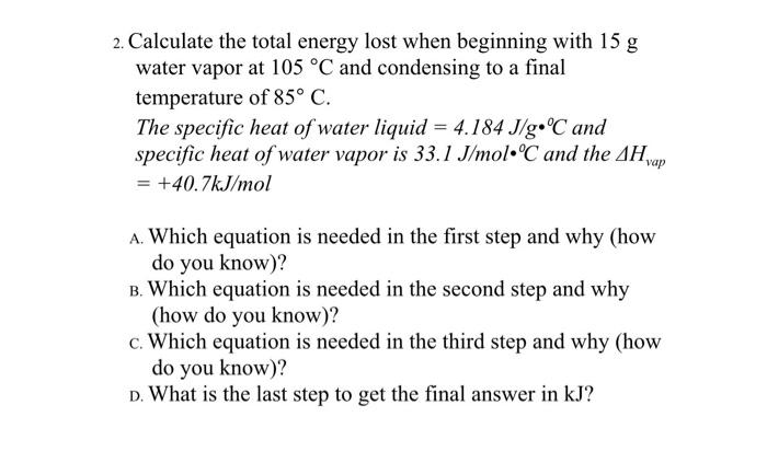 Solved 2. Calculate the total energy lost when beginning | Chegg.com