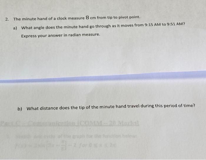 Solved 2. The minute hand of a clock measure 8 cm from tip | Chegg.com