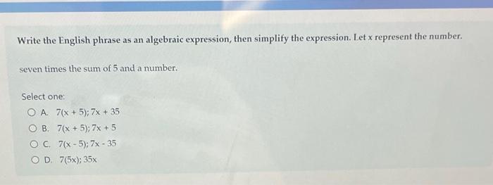 Solved Write the English phrase as an algebraic expression, | Chegg.com