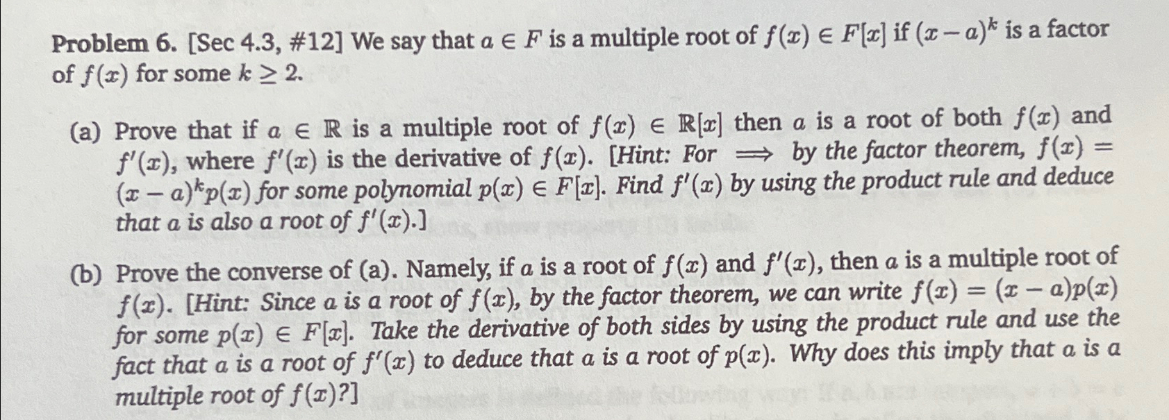 Solved Problem 6. [Sec 4.3, ﻿#12] ﻿We say that ainF is a | Chegg.com