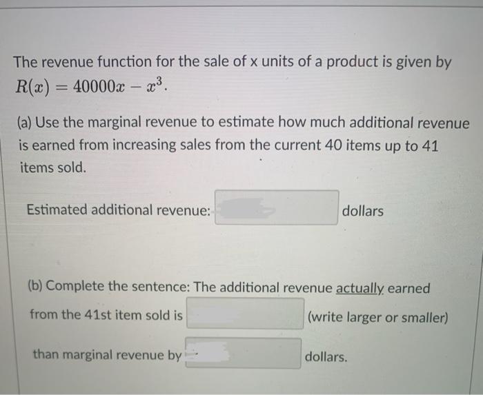 Solved The revenue function for the sale of x units of a | Chegg.com