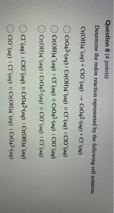 Solved Question 8 (4 points) Determine the redox reaction | Chegg.com
