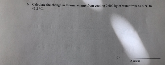 Solved 6. Calculate the change in thermal energy from | Chegg.com