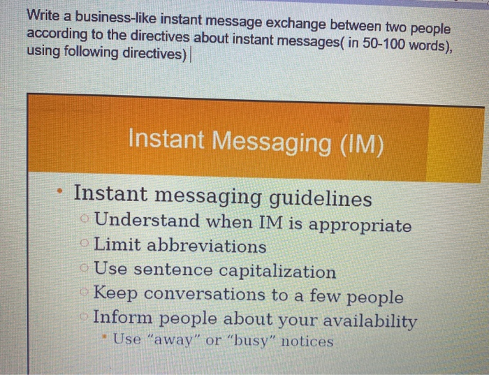 Exchange Instant Message Example Solved Write a business-like instant message exchange | Chegg.com