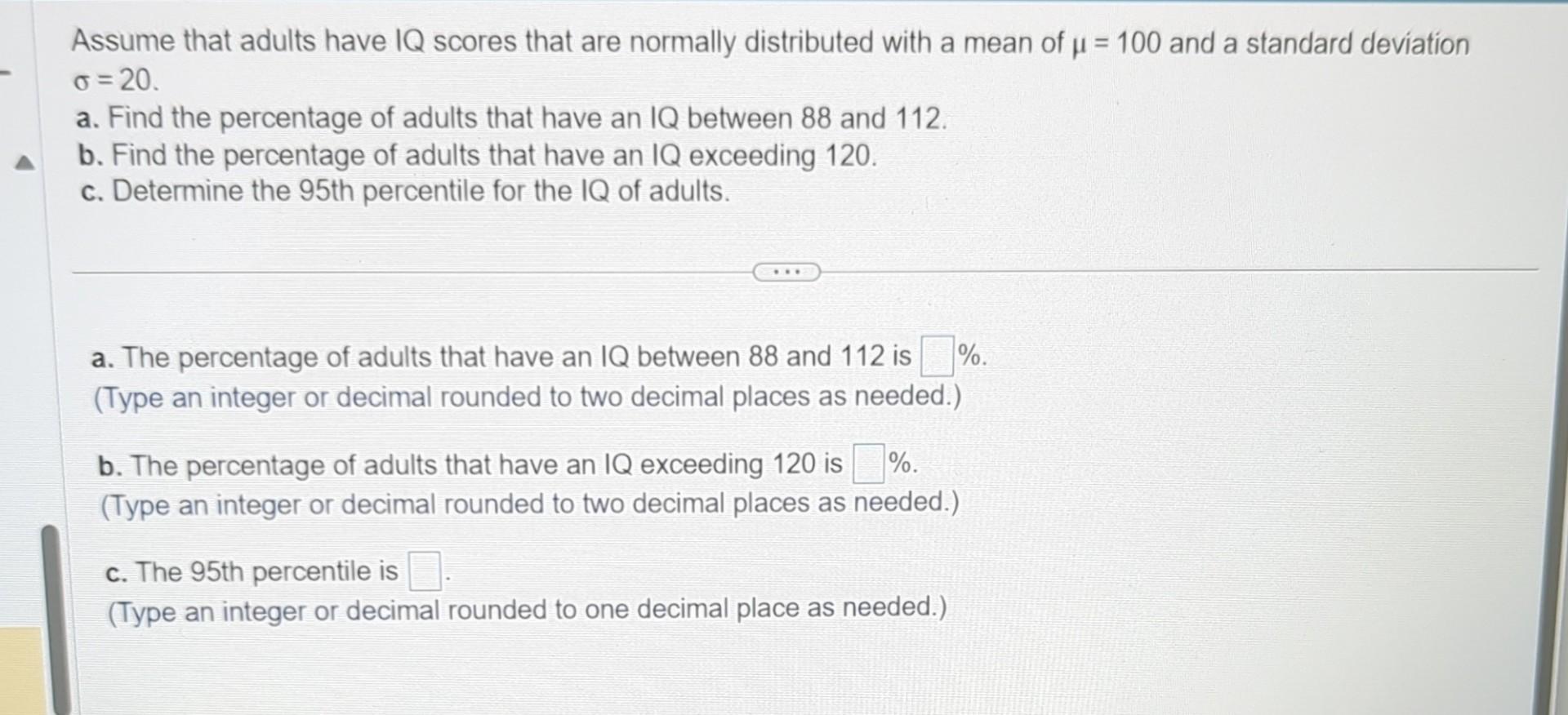 solved-assume-that-adults-have-iq-scores-that-are-normally-chegg