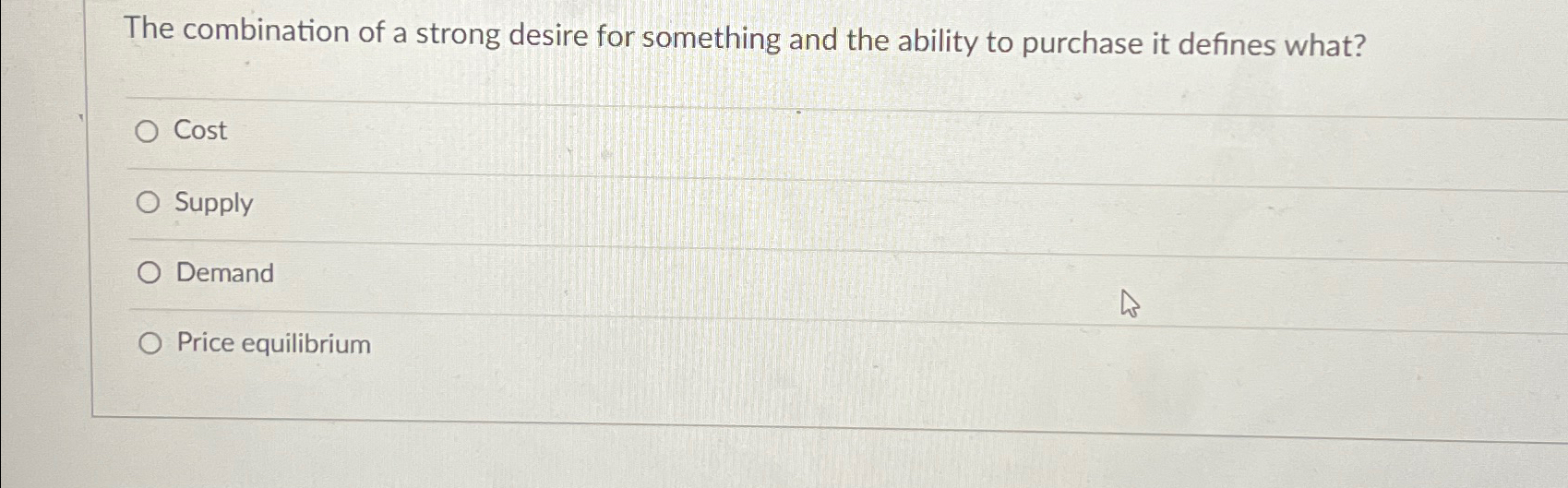 Solved The combination of a strong desire for something and | Chegg.com