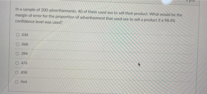Solved In a sample of 200 advertisements, 40 of them used | Chegg.com