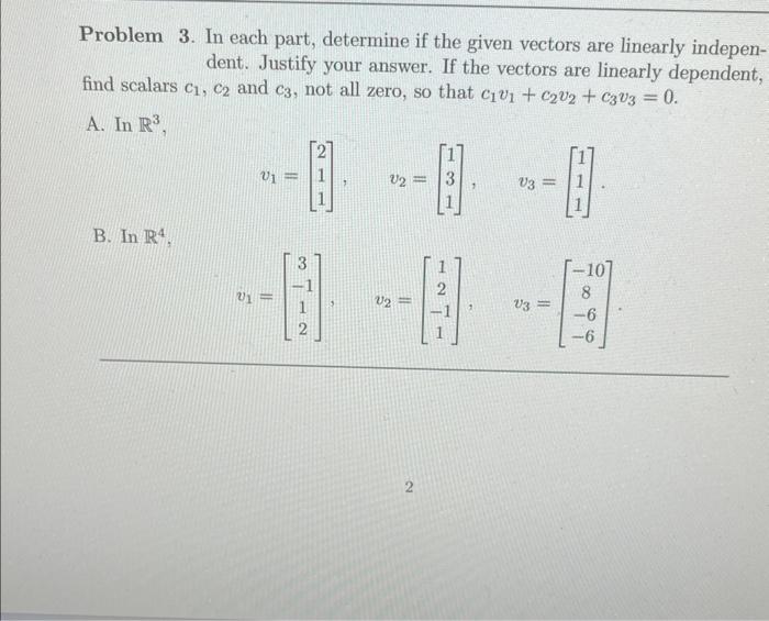 Solved Problem 3. In each part, determine if the given | Chegg.com