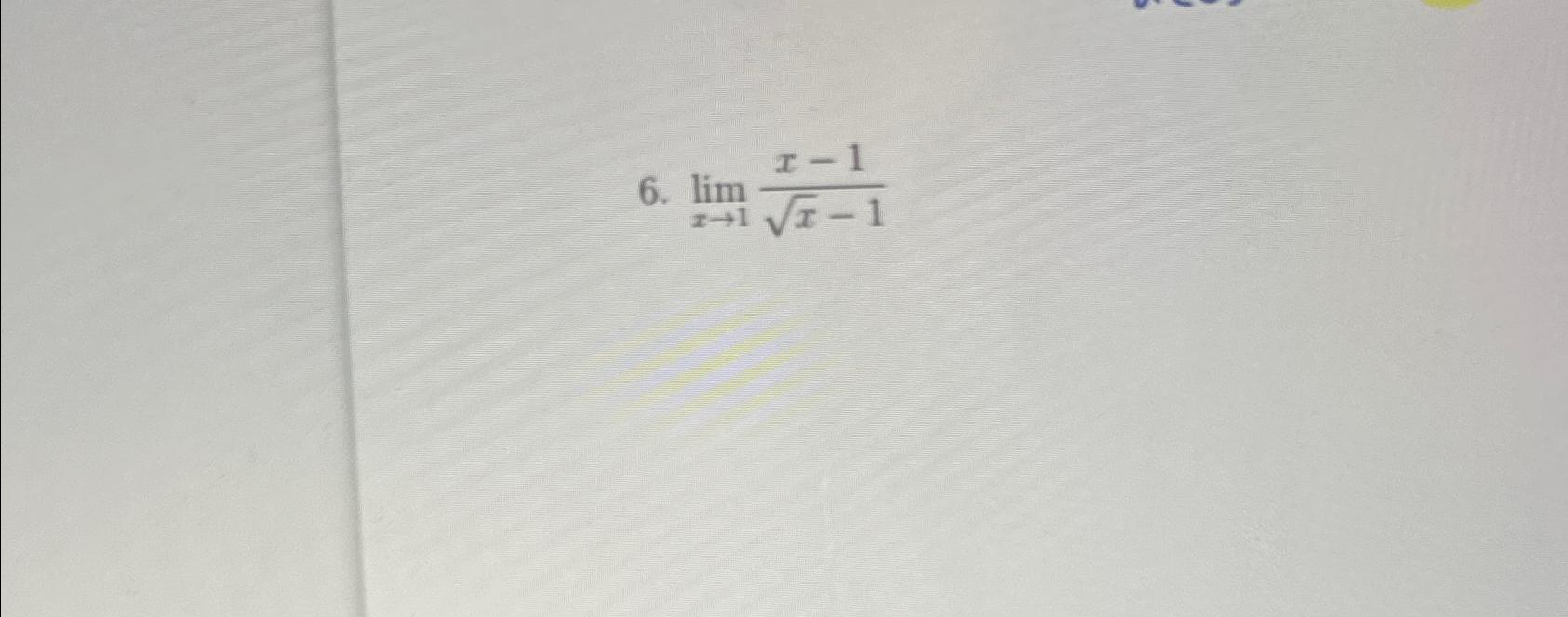 Solved Limx→1x 1x2 1