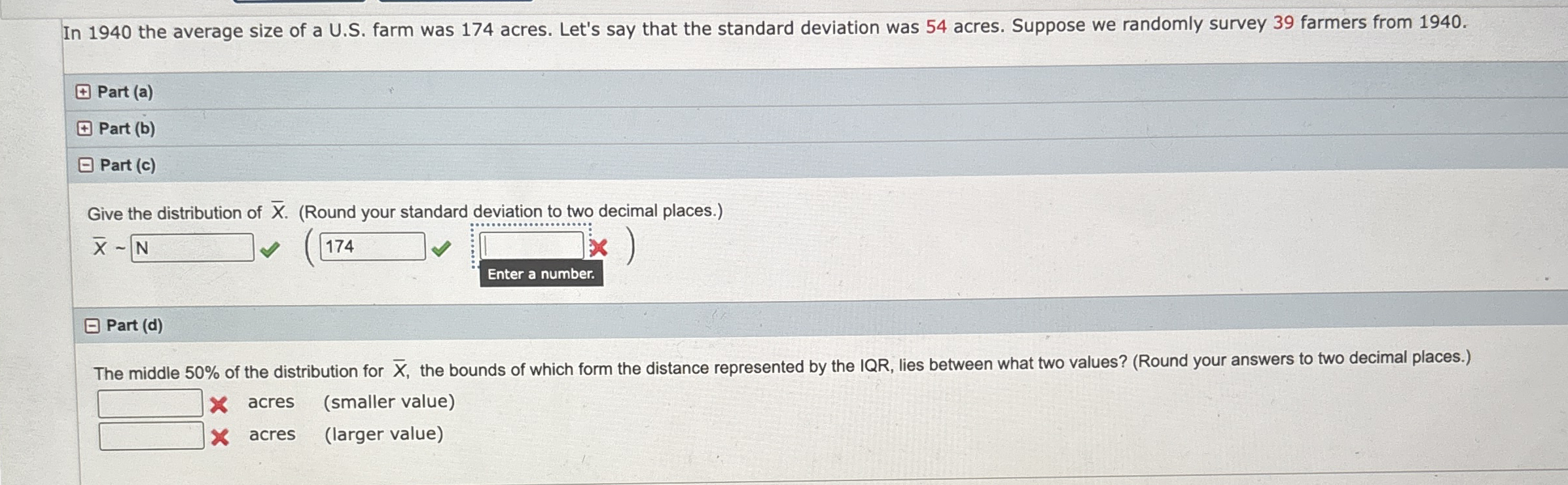 Solved In 1940 ﻿the average size of a U.S. ﻿farm was 174