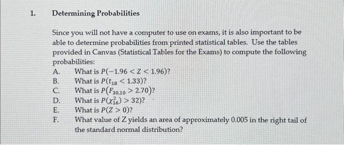 Solved Determining Probabilities Since you will not have a | Chegg.com