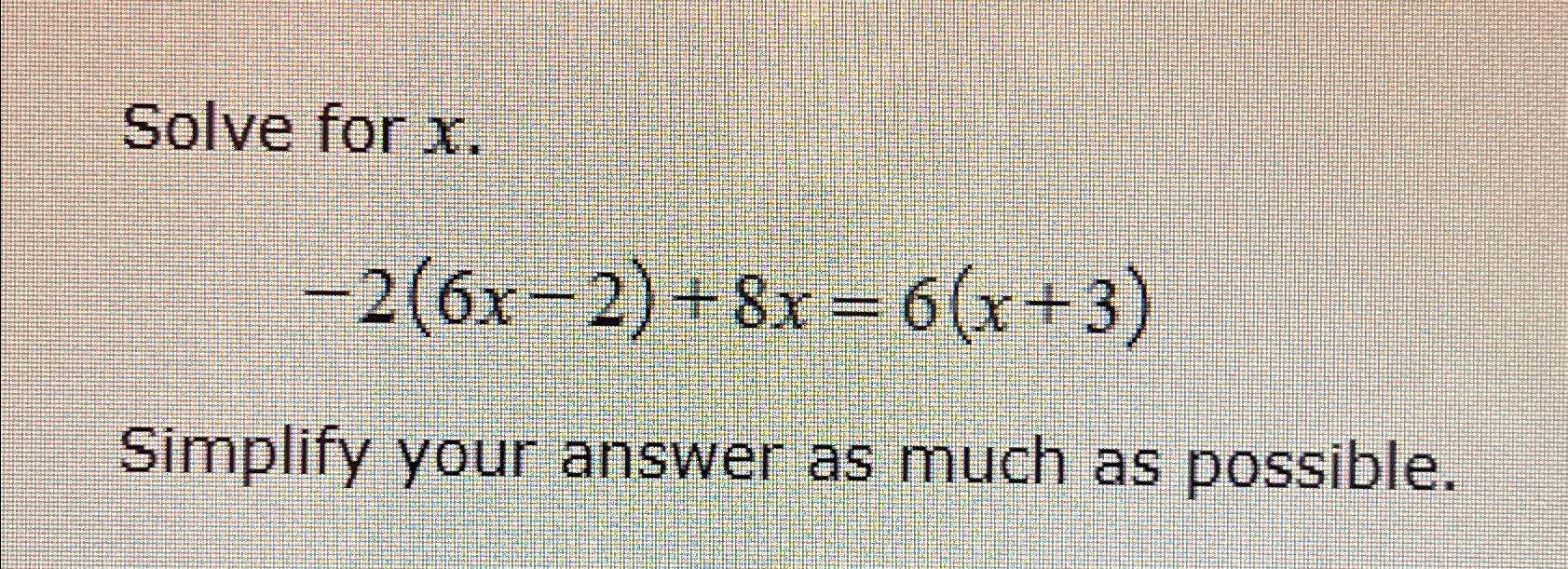 solve 3x 2 5x 8 6