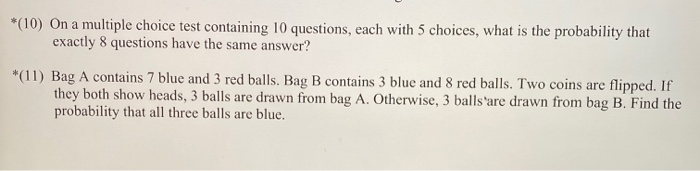 Solved *(10) On A Multiple Choice Test Containing 10 | Chegg.com