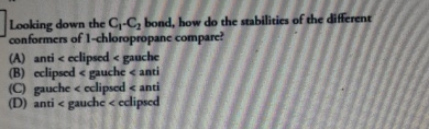 Solved Looking down the C1-C2 ﻿bond, how do the stabilities | Chegg.com