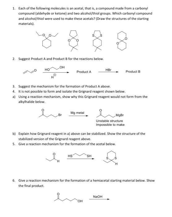 Solved 1. Each of the following molecules is an acetal, that | Chegg.com