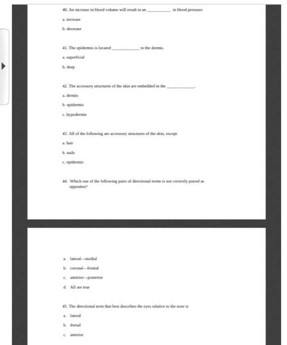 Solved 40. An increase in blood volume will result in a in | Chegg.com