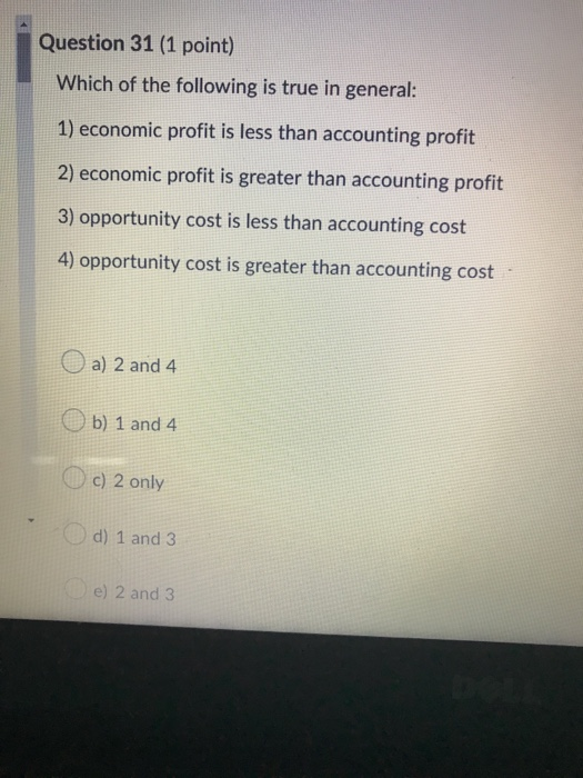 Solved Question 31 (1 point) Which of the following is true | Chegg.com