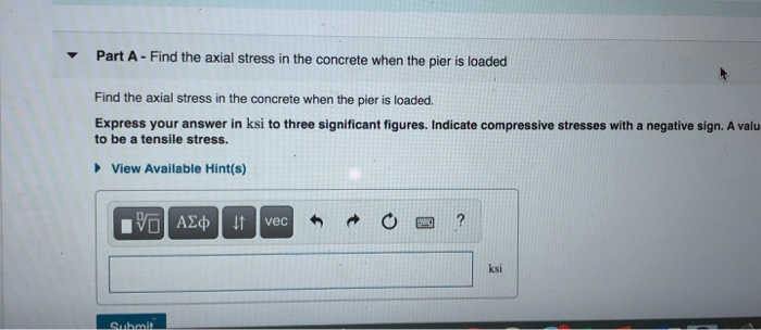 Solved Part A - Find the axial stress in the concrete when | Chegg.com