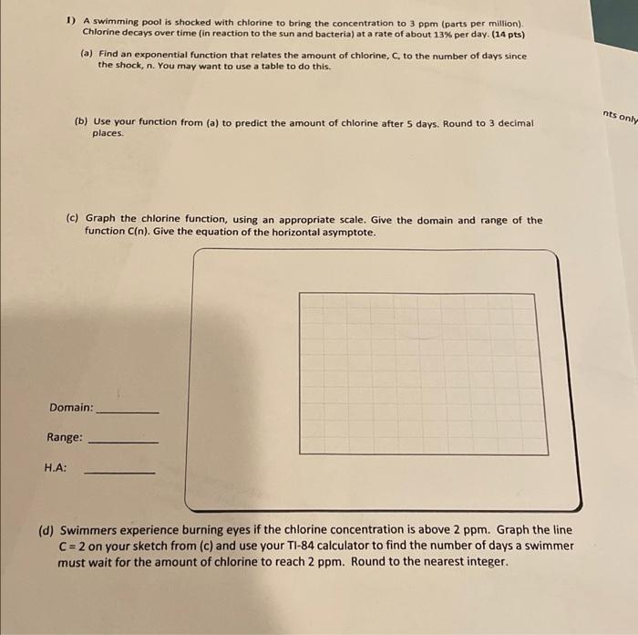 Solved 1) A swimming pool is shocked with chlorine to bring