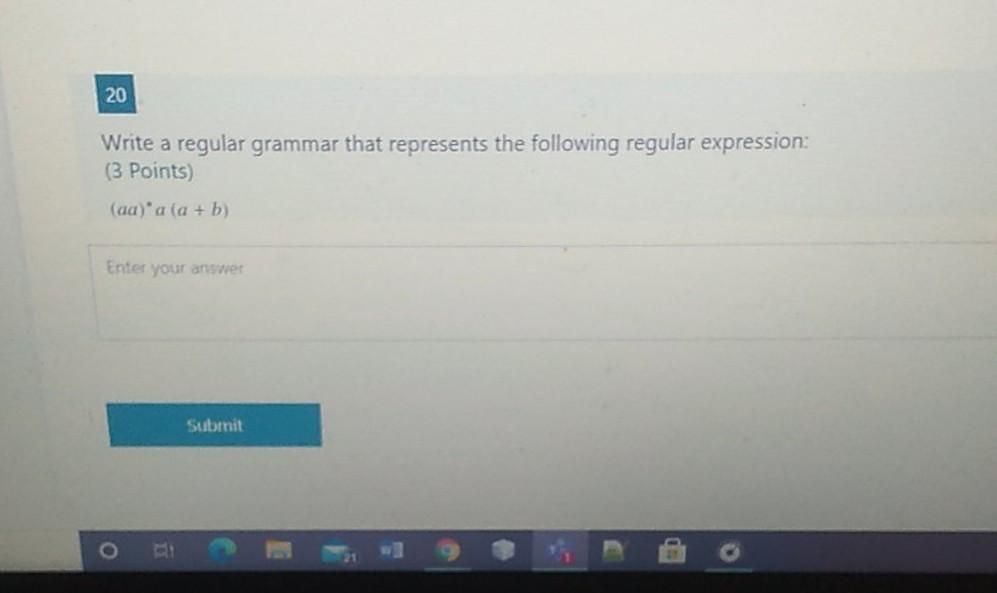 Solved 20 Write a regular grammar that represents the | Chegg.com