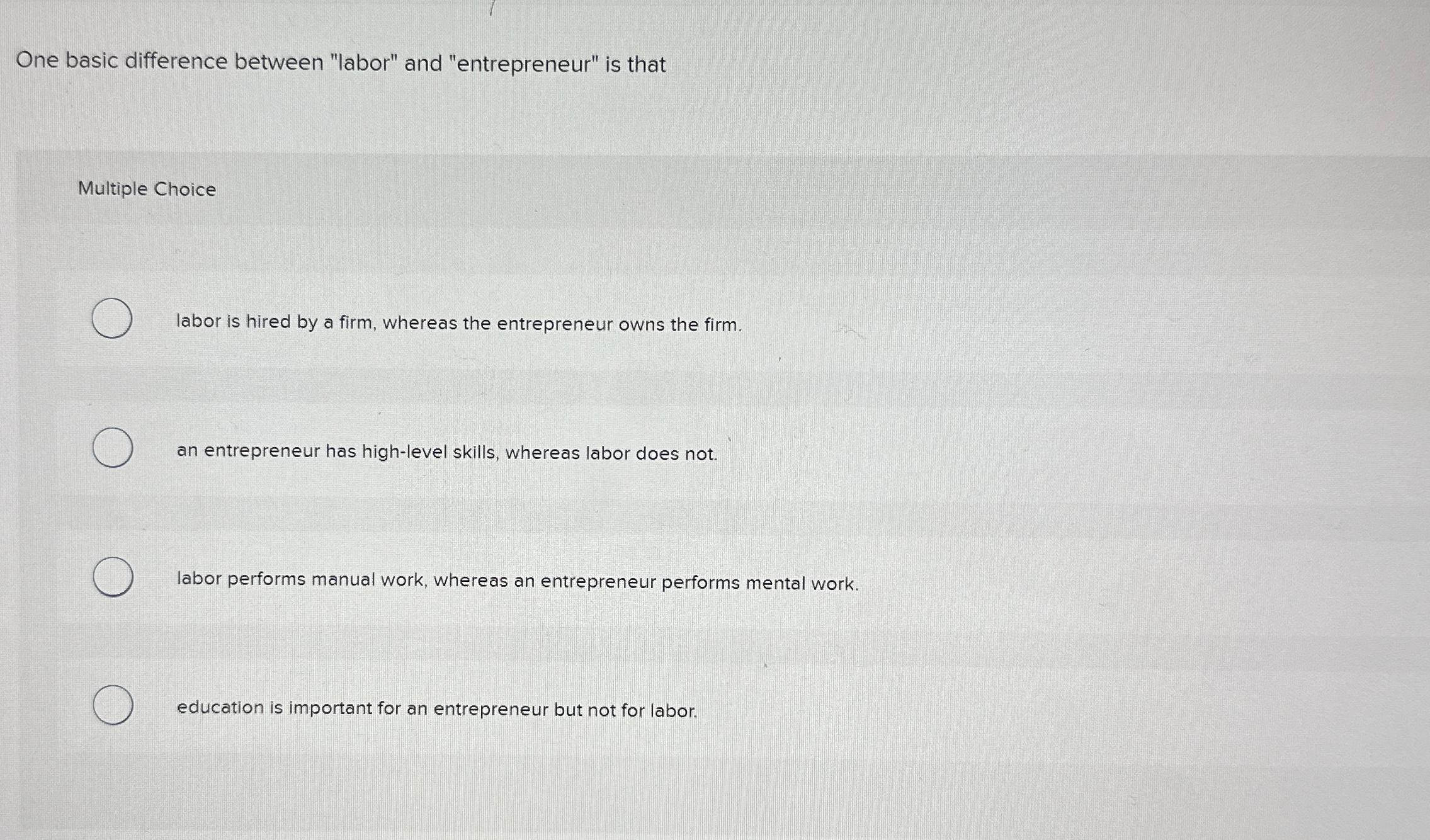 Solved One basic difference between "labor" and | Chegg.com