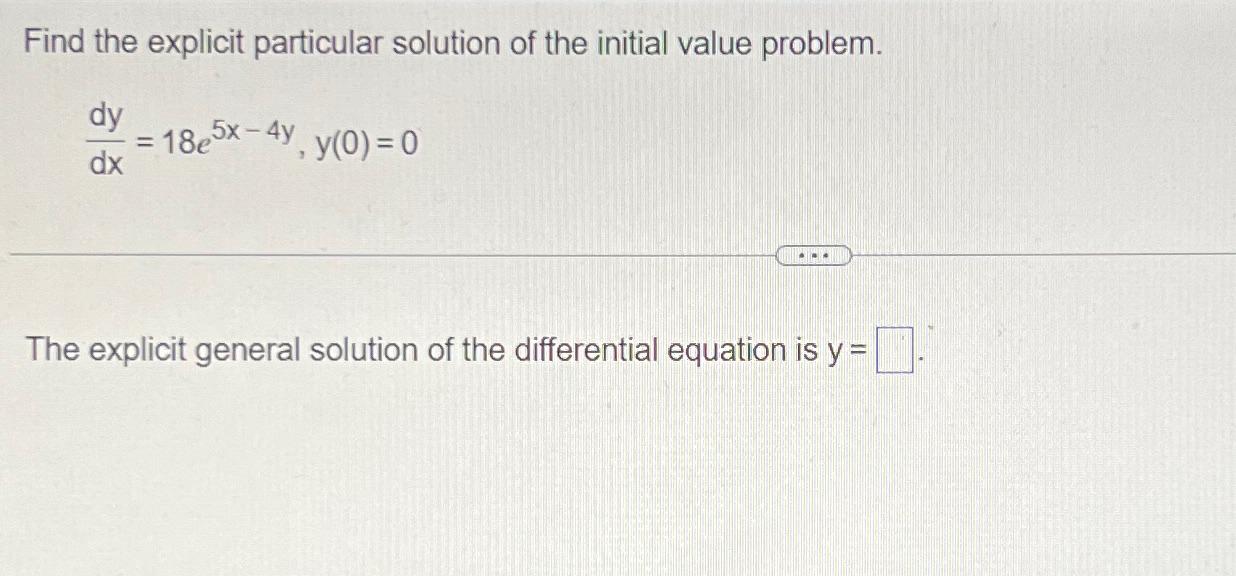 Solved Find the explicit particular solution of the initial | Chegg.com