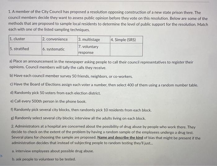 Solved 1. A member of the City Council has proposed a | Chegg.com