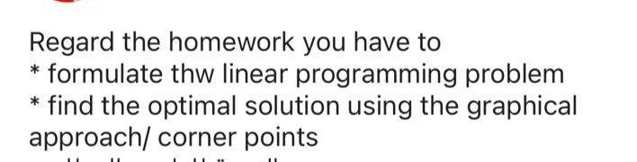 Solved HW1: Company manufactures two products X and Y, by | Chegg.com