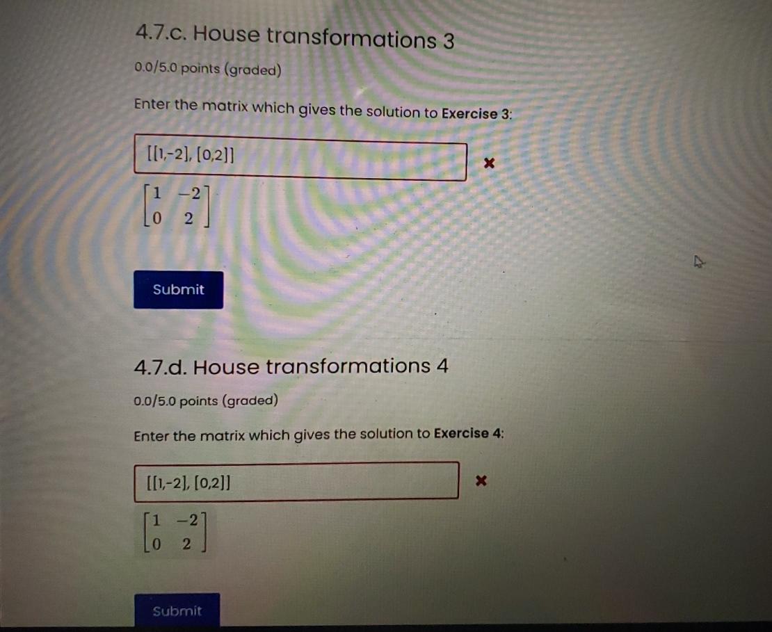 Solved 4.7. House transformations R Bookmark this page | Chegg.com