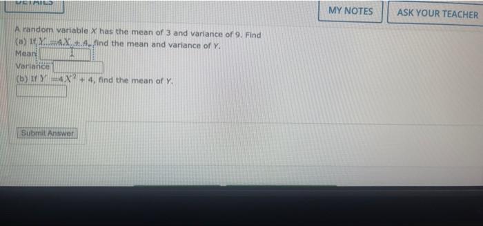 Solved DETAILS A random variable X has the mean of 3 and | Chegg.com
