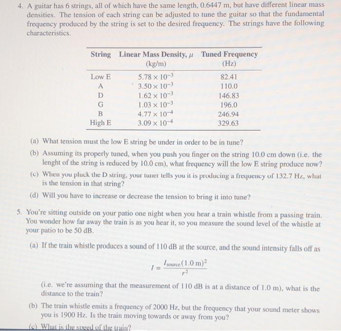 Solved 4. A guitar has 6 strings all of which have the same