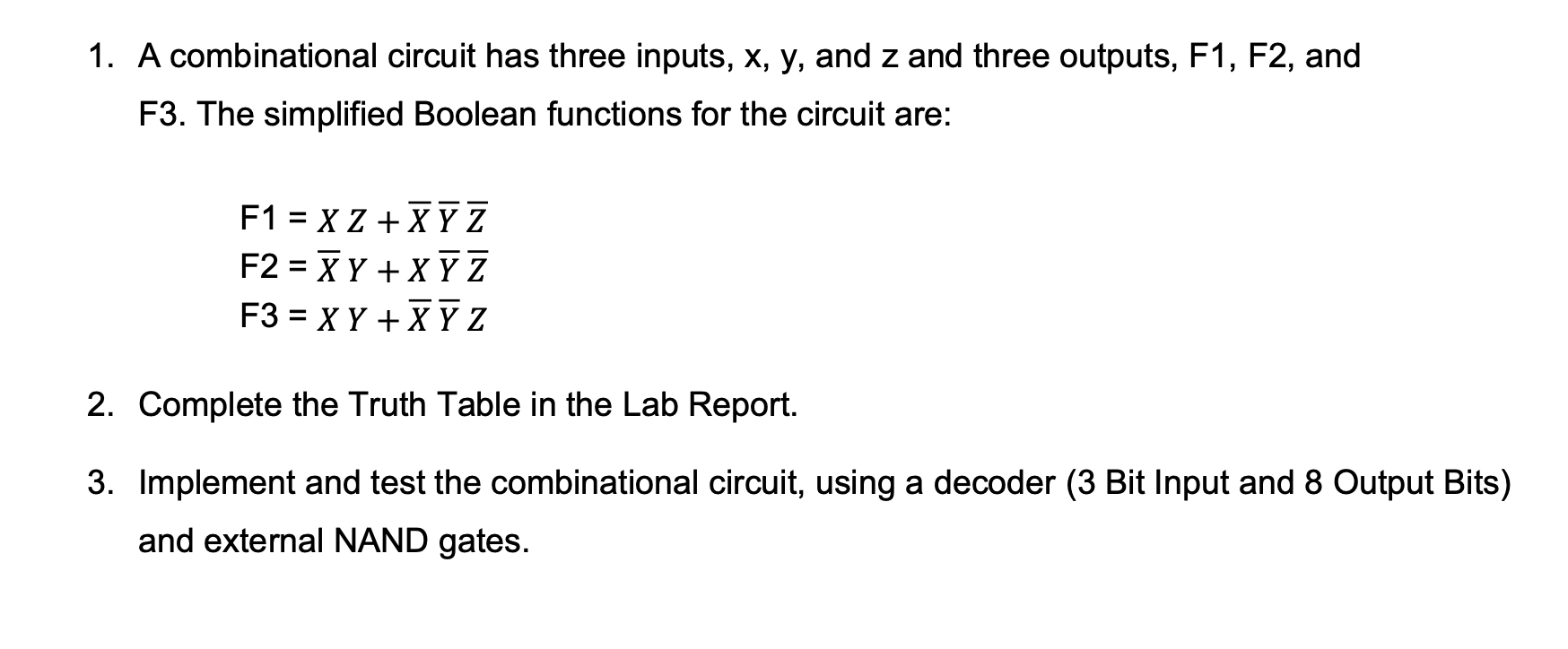 Solved A Combinational Circuit Has Three Inputs X Y ﻿and Z