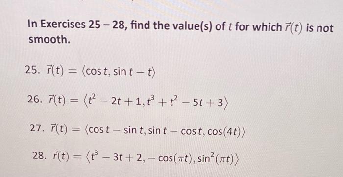 Solved In Exercises 25 - 28, find the value(s) of t for | Chegg.com
