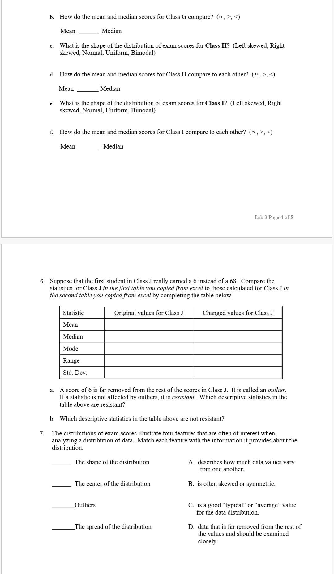 STAT 1400 Lab 3: Measures of Center, Shape, and | Chegg.com