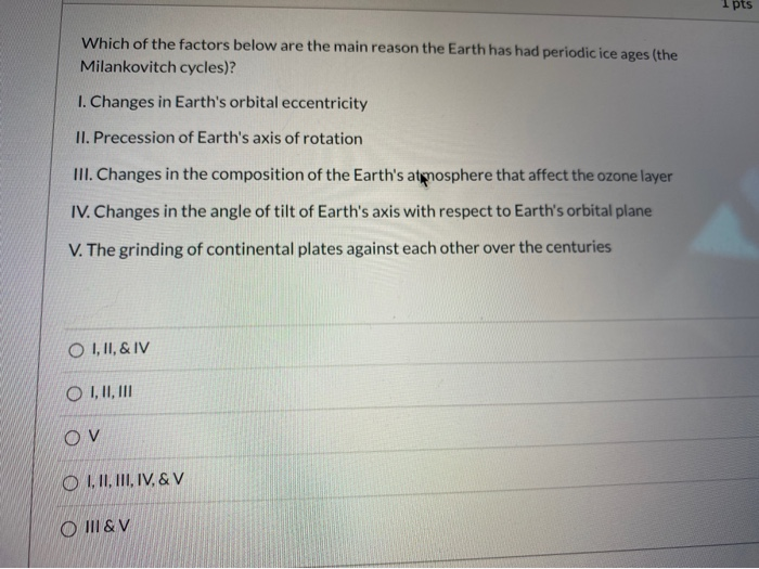 Solved 1 pts Which of the factors below are the main reason | Chegg.com