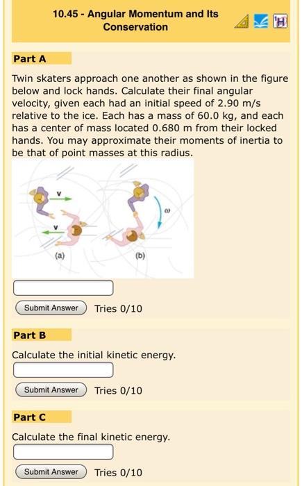 Solved 10.45 - Angular Momentum and its Conservation Part A | Chegg.com