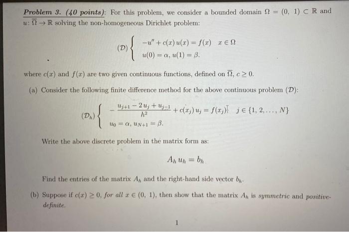 Solved Problem 3. (40 points): For this problem, we consider | Chegg.com