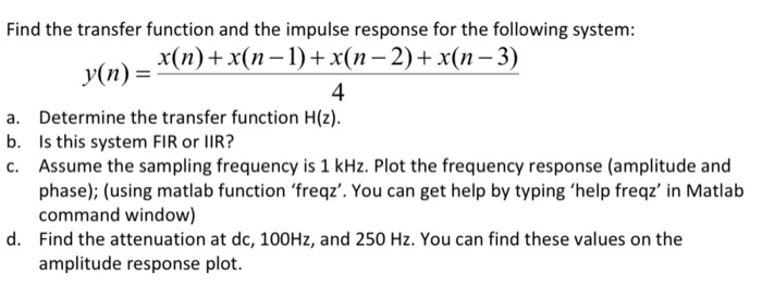 Solved Find the transfer function and the impulse response | Chegg.com