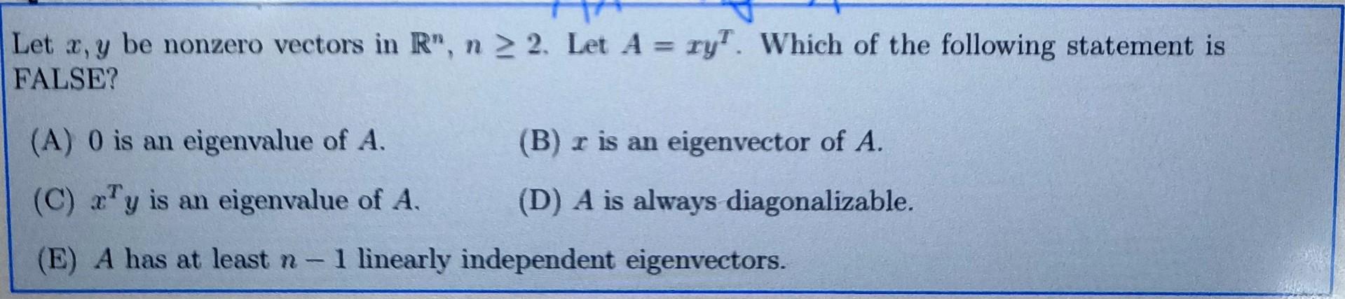Solved Let x, y be nonzero vectors in R", n > 2. Let A = | Chegg.com