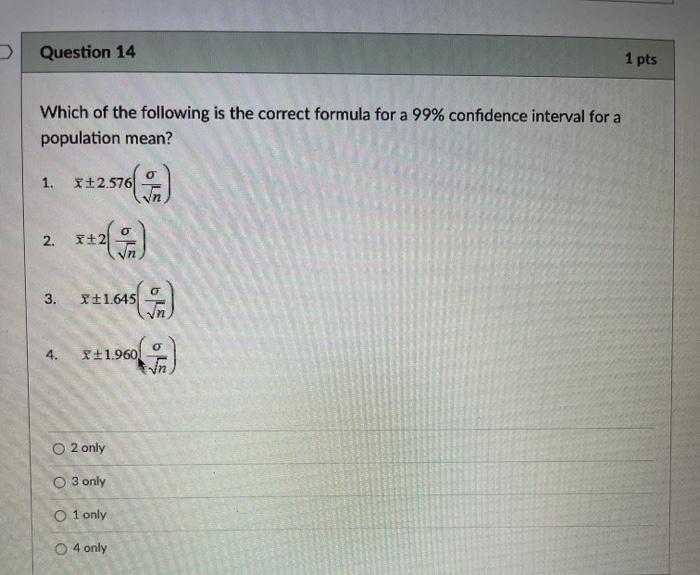 Solved Question 14 1 pts Which of the following is the | Chegg.com