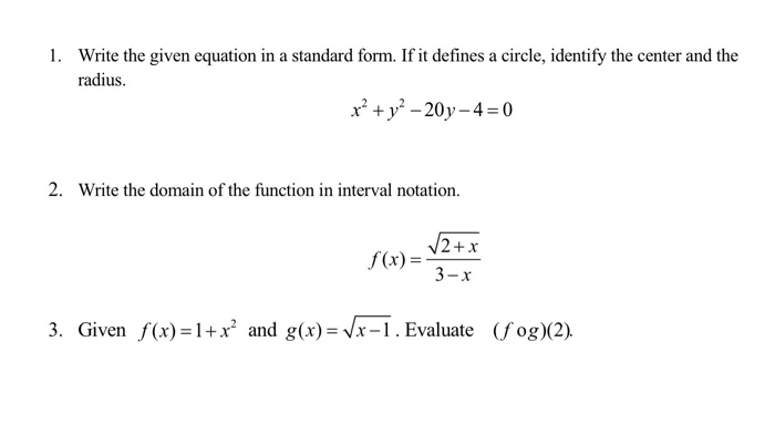 Solved 1. Write the given equation in a standard form. If it | Chegg.com