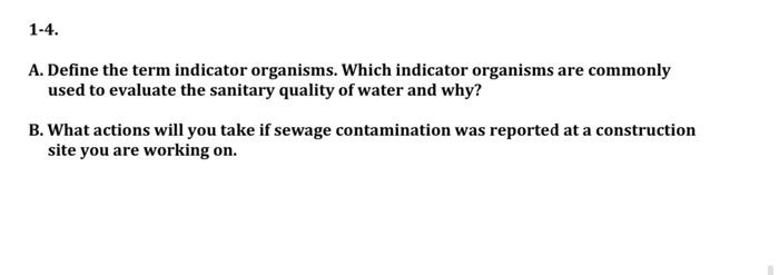 Solved A. Define the term indicator organisms. Which | Chegg.com