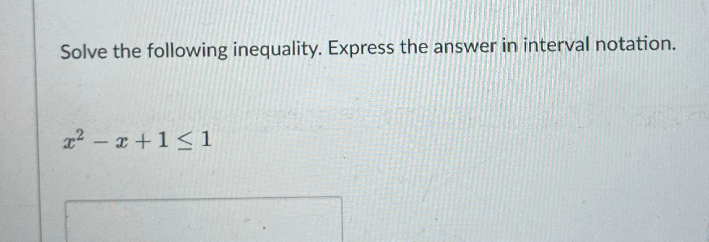 Solved Solve the following inequality. Express the answer in | Chegg.com