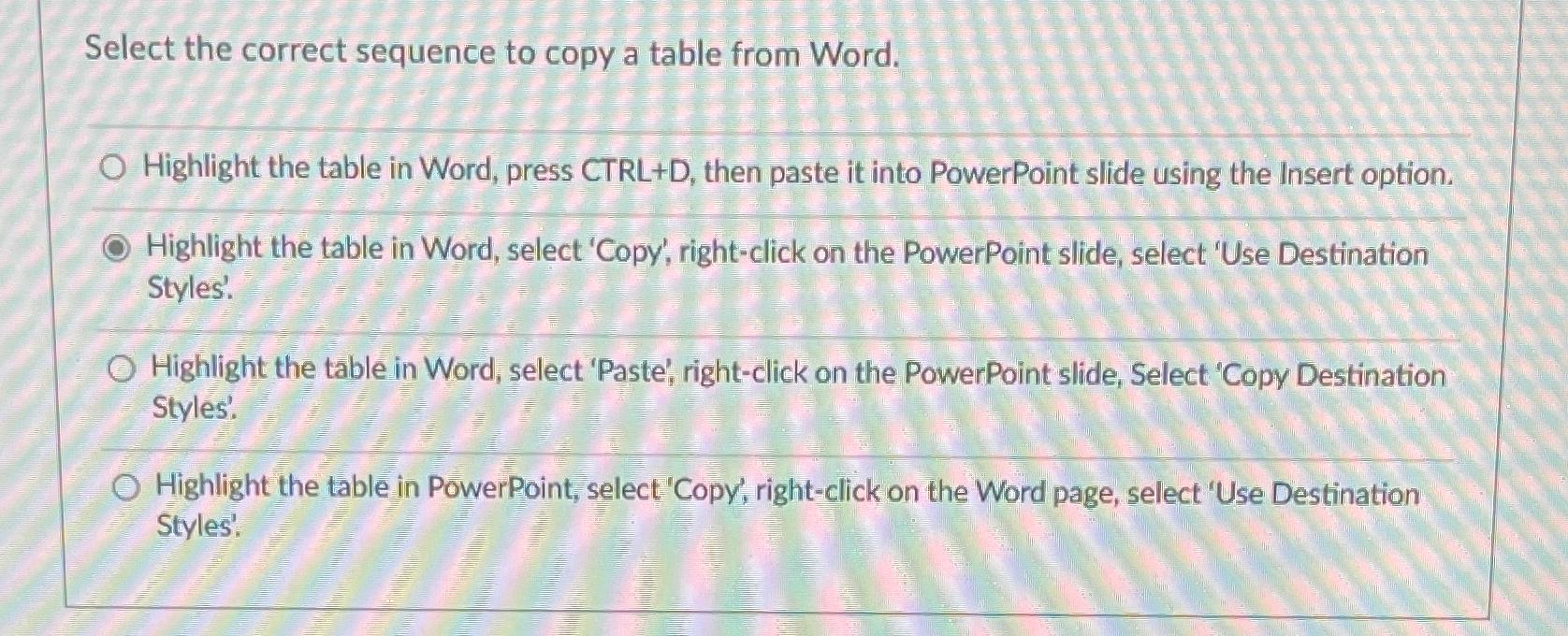 solved-select-the-correct-sequence-to-copy-a-table-from-chegg