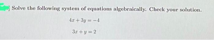Solved Solve the following system of equations | Chegg.com