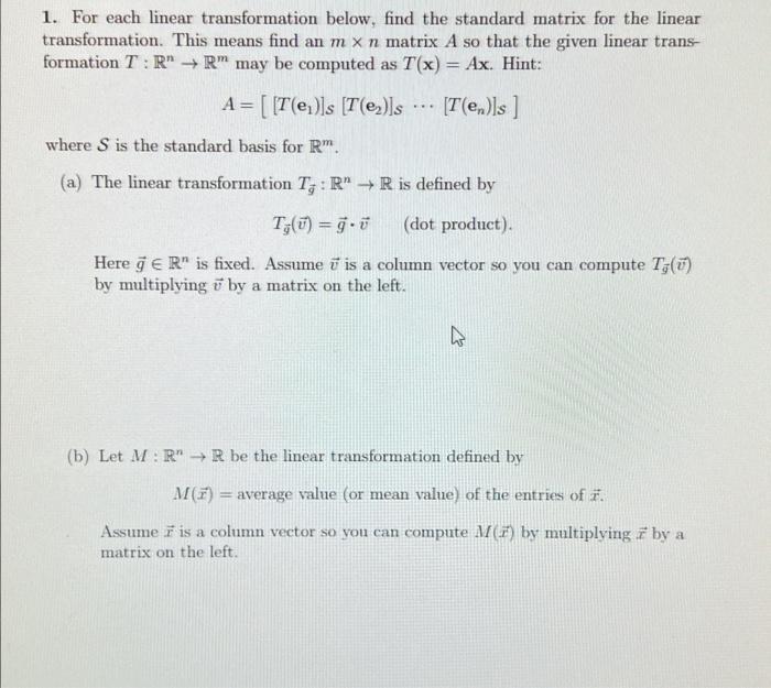 Solved 1. For each linear transformation below, find the | Chegg.com