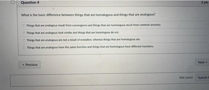 Solved Question 4 2 pts What is the basic difference between | Chegg.com