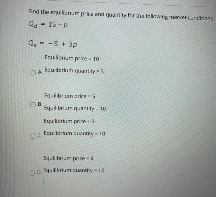 Solved Find the equilibrium price and quantity for the | Chegg.com