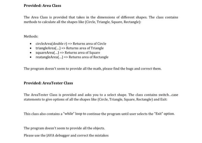 Solved Provided: Area Class The Area Class is provided that | Chegg.com