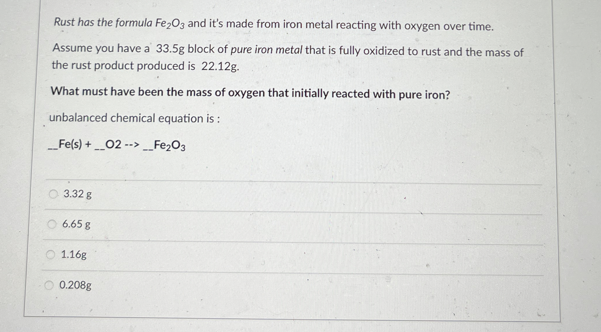 Solved Rust has the formula Fe2O3 ﻿and it's made from iron | Chegg.com